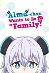 Alma-chan Wants to Be a Family! Episode 1