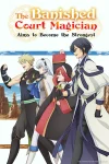 The Banished Court Magician Aims to Become the Strongest (Dub) Episode 1